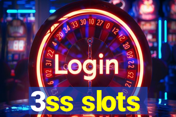 3ss slots